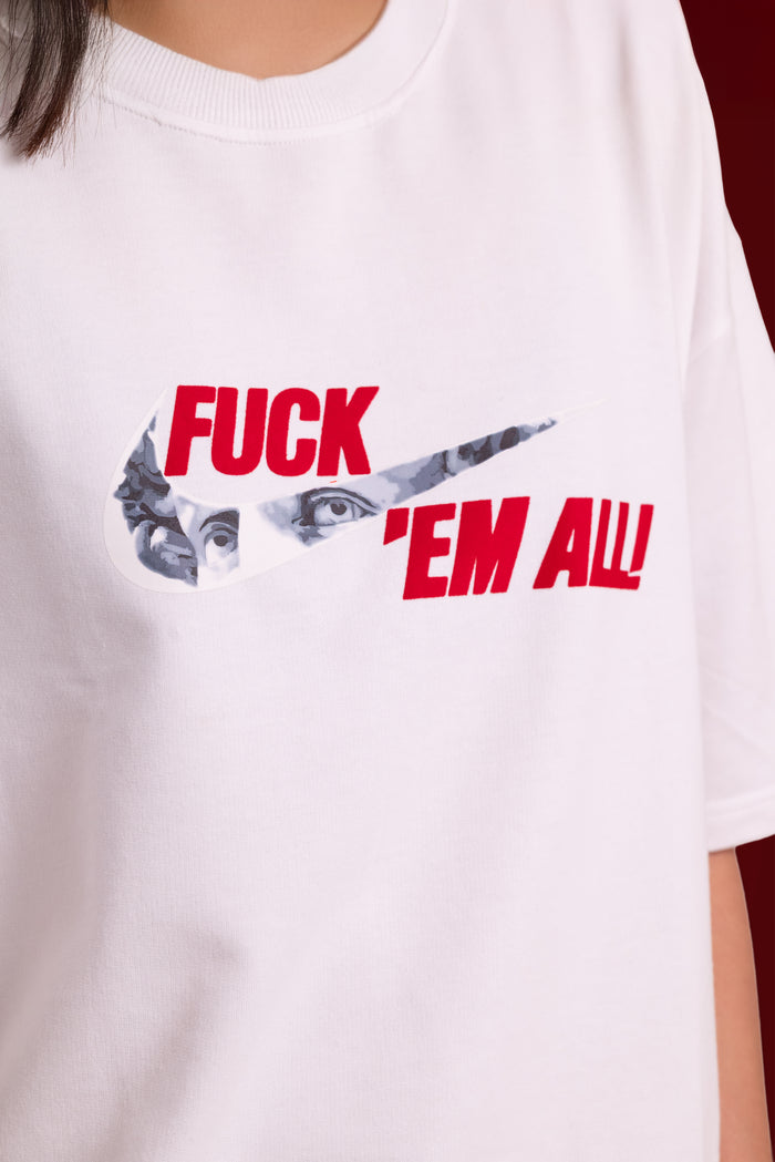 F*#k 'Em All! - Korean Oversized T-Shirt