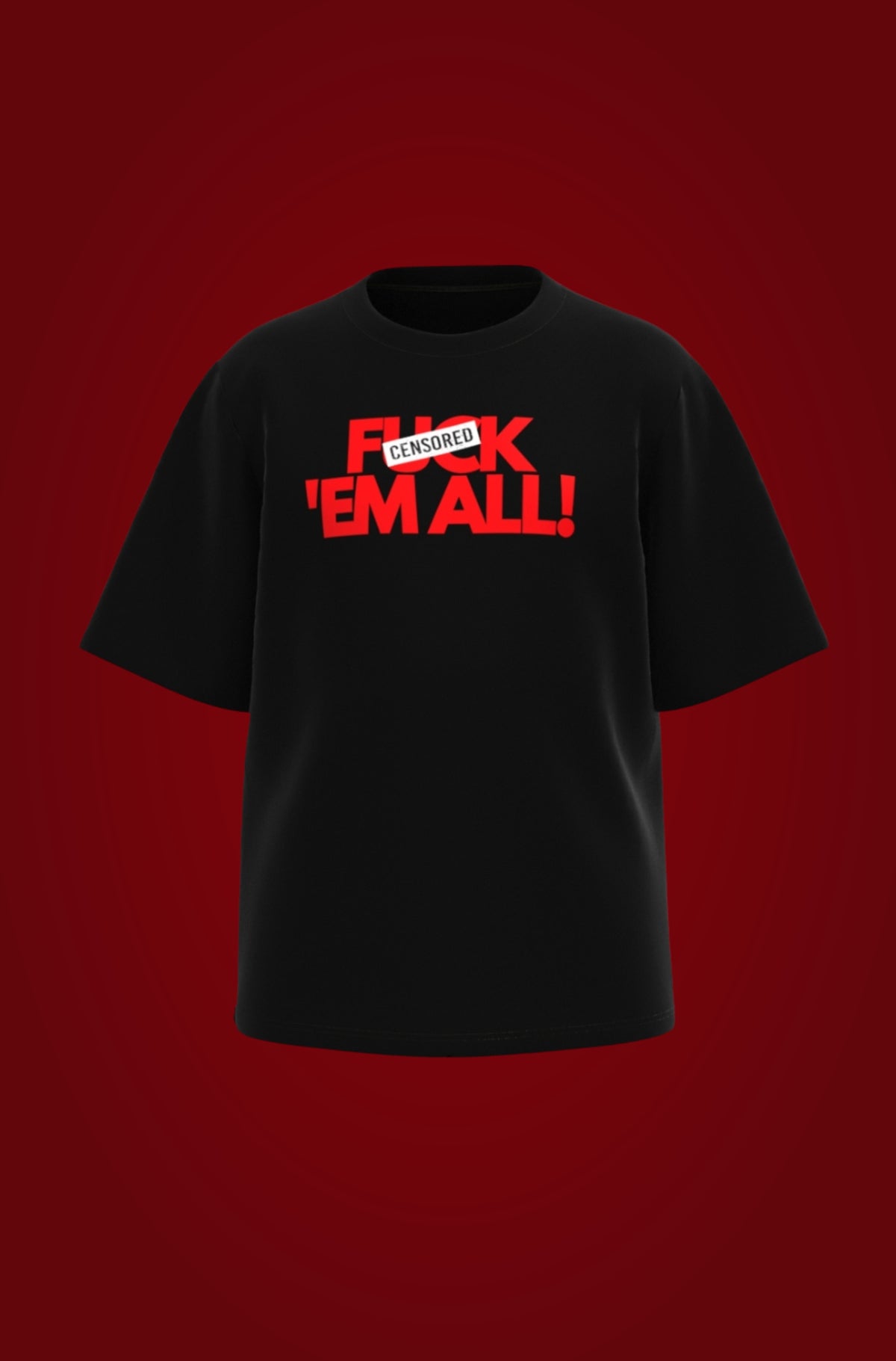 F*#k Em All