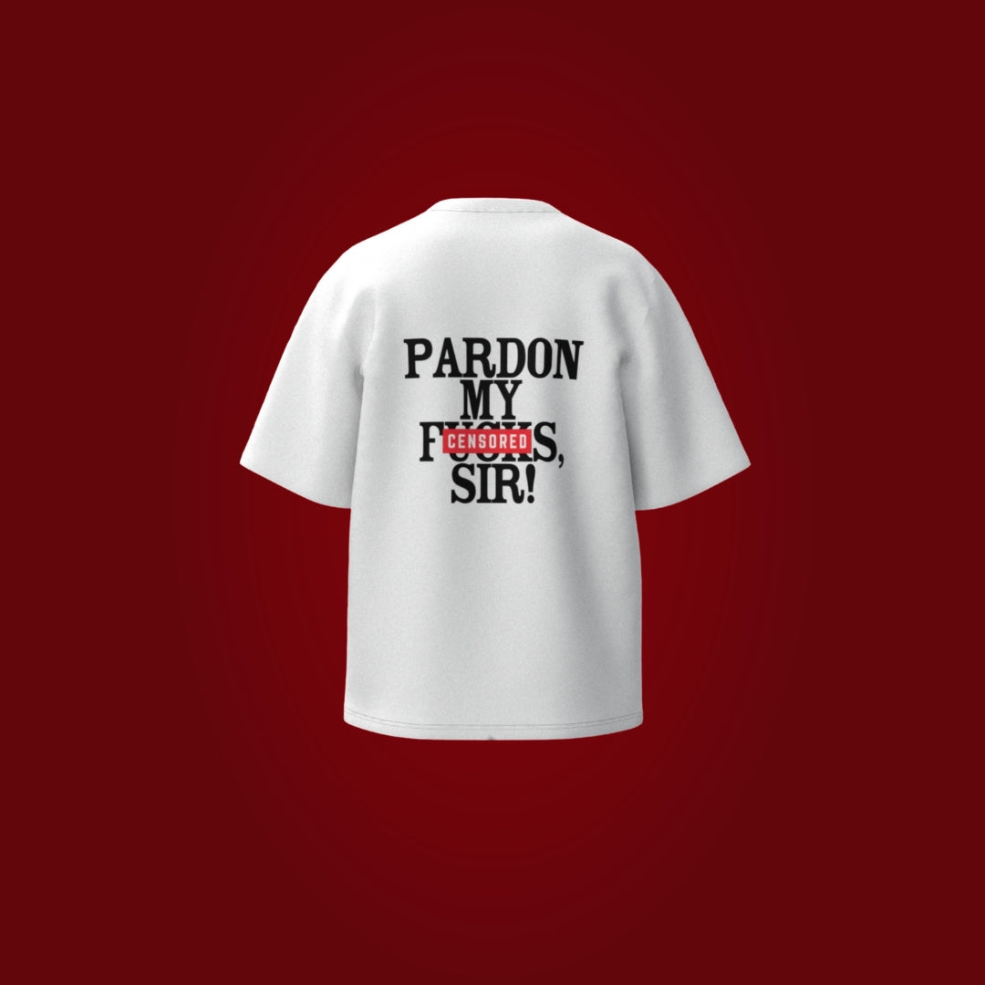 pardon my f*#@s, sir!