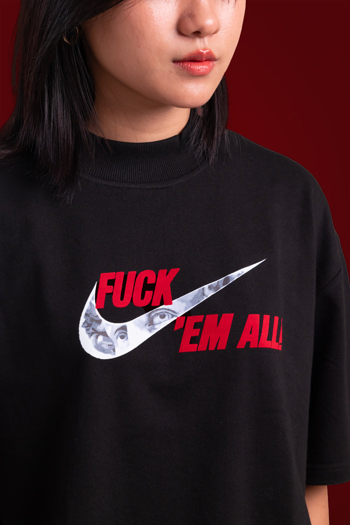 F*#k 'Em All! - Korean Oversized T-Shirt