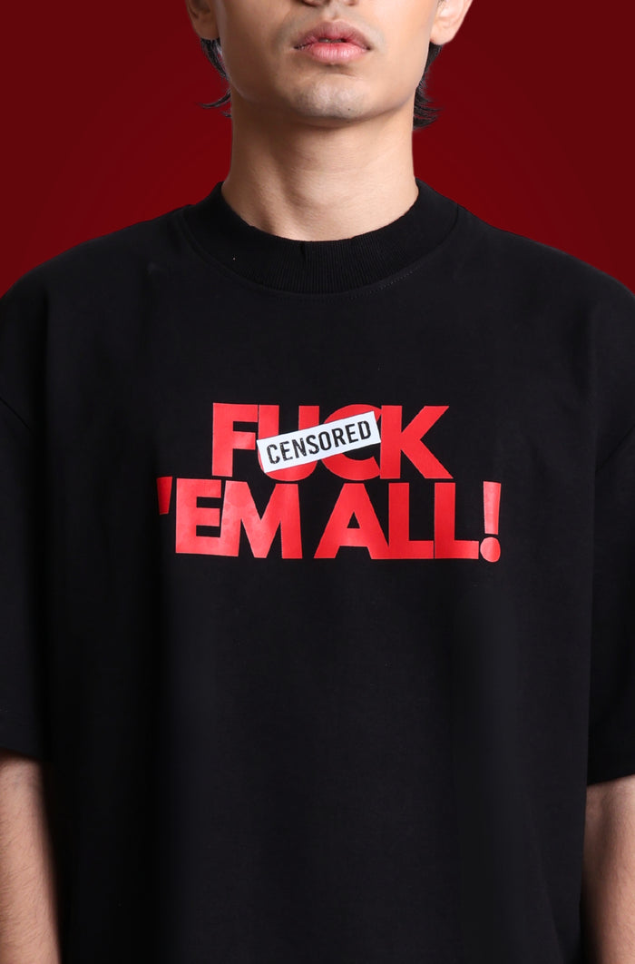 F*#k Em All