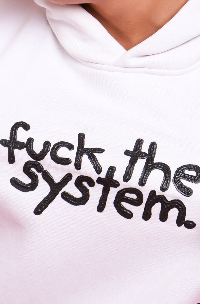 F*#k The System.